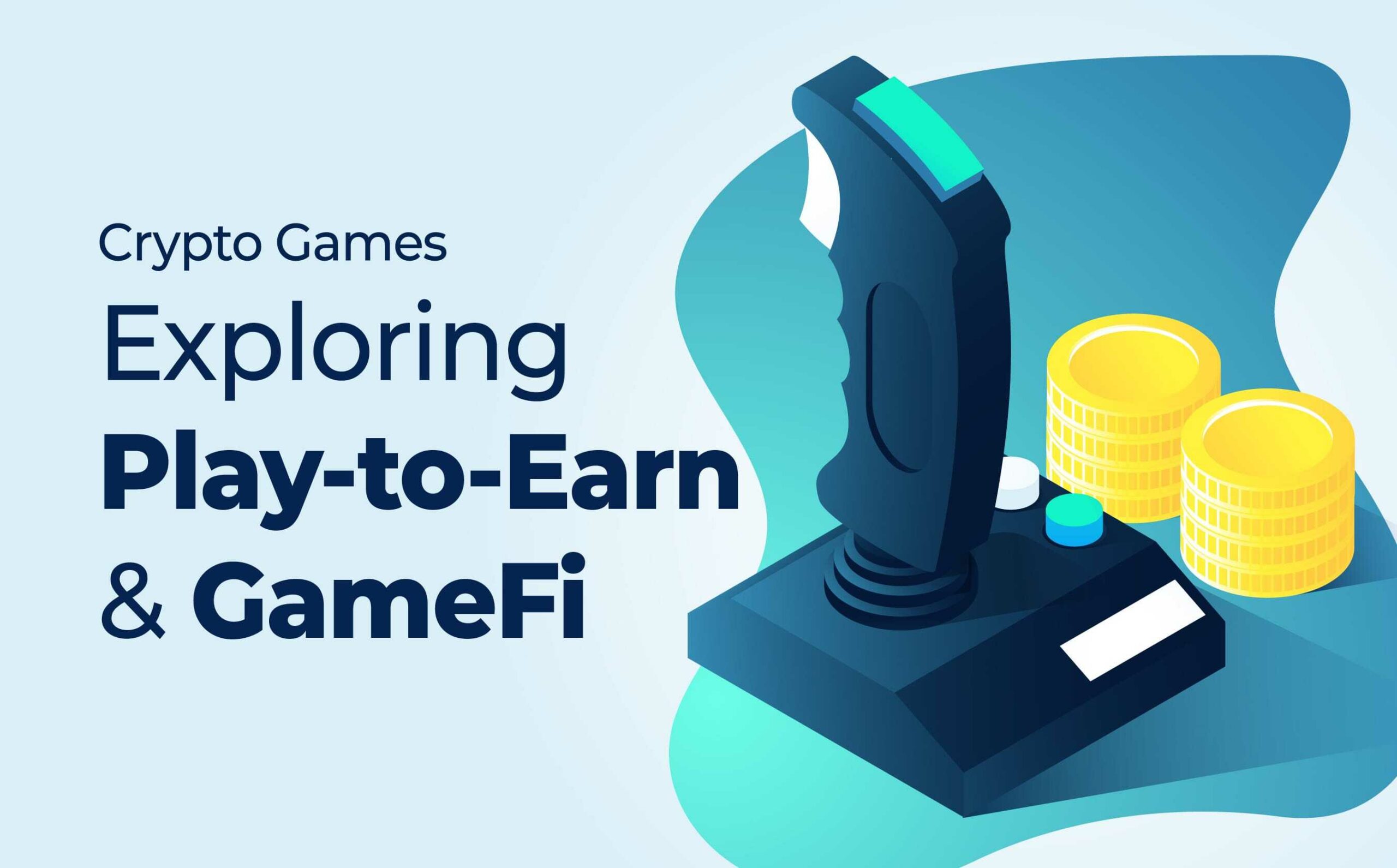Explore play-to-earn games