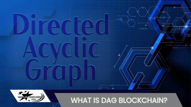 What is DAG Blockchain?