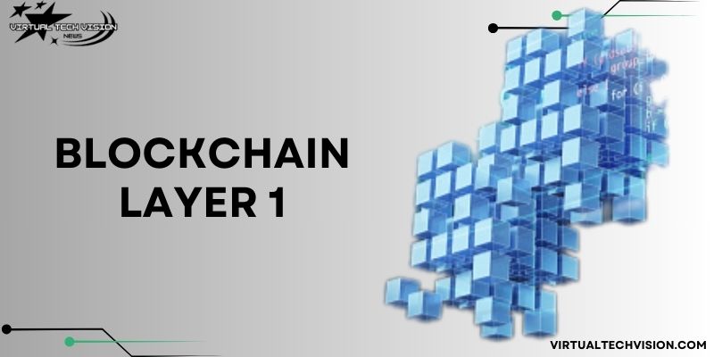 Blockchain Layer 1